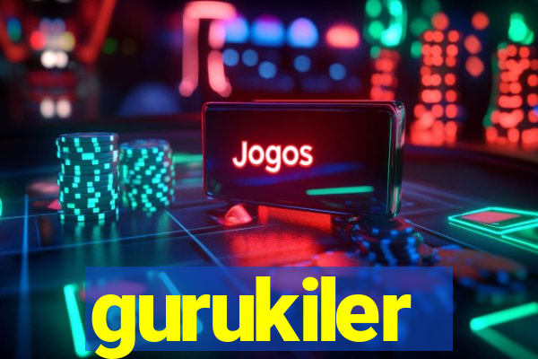 gurukiler