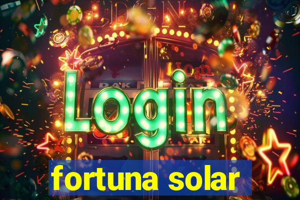 fortuna solar