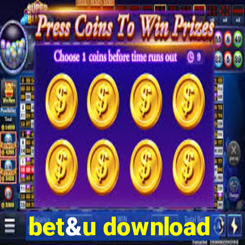 bet&u download