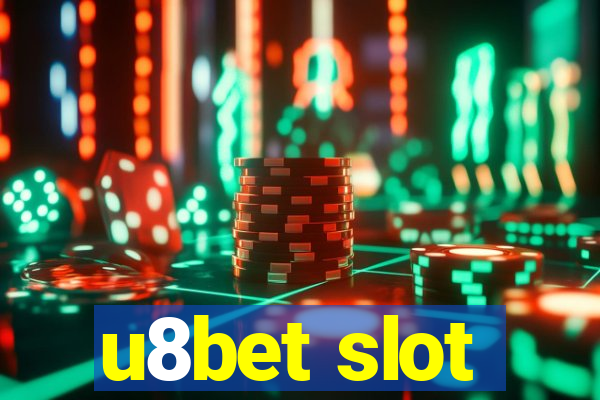 u8bet slot