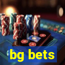 bg bets