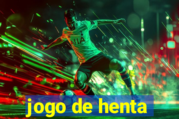 jogo de henta