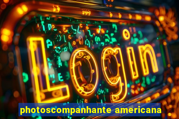 photoscompanhante americana