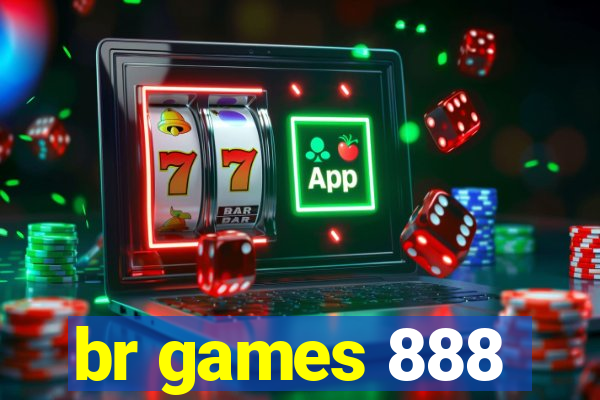 br games 888