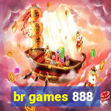 br games 888