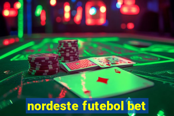 nordeste futebol bet