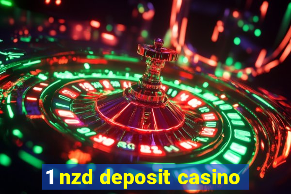 1 nzd deposit casino