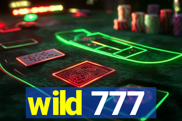 wild 777