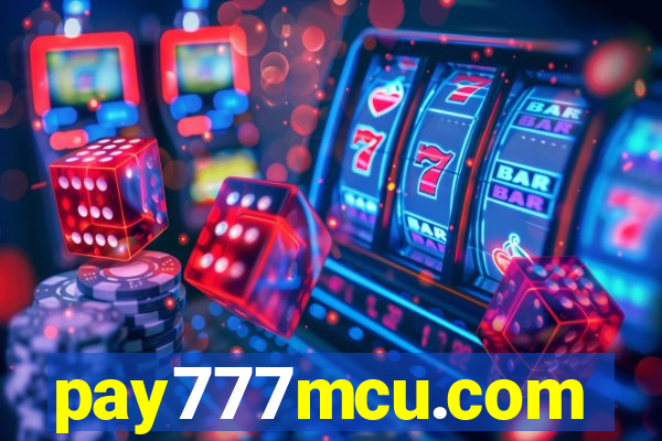 pay777mcu.com