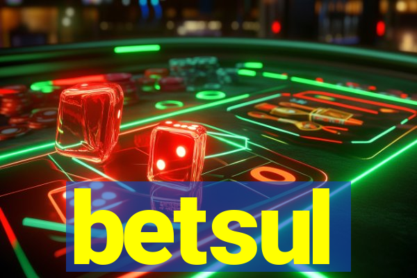 betsul