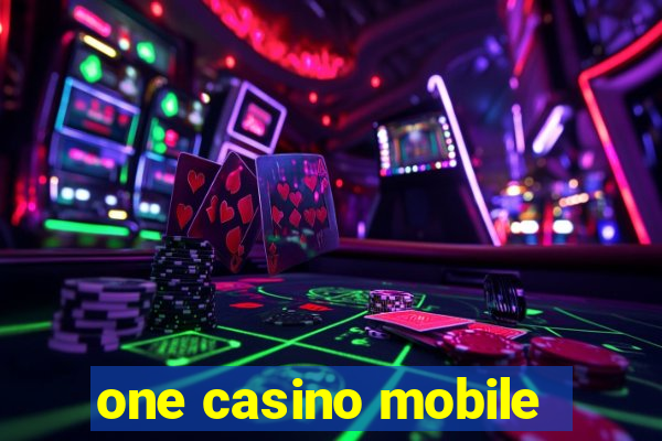 one casino mobile