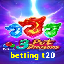 betting t20