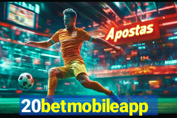 20betmobileapp