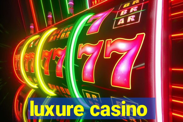 luxure casino