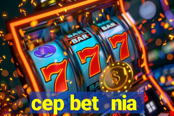 cep bet  nia