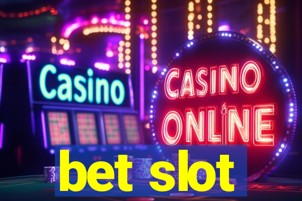 bet slot