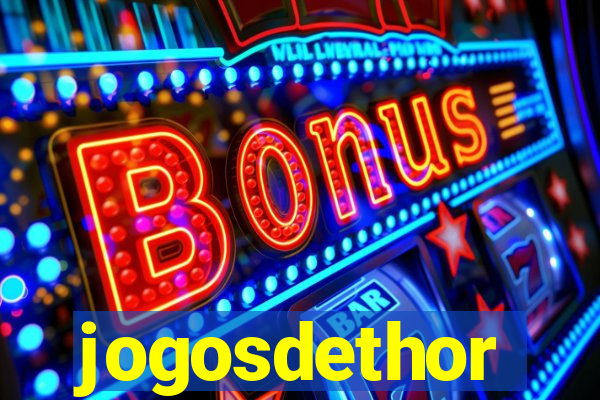 jogosdethor