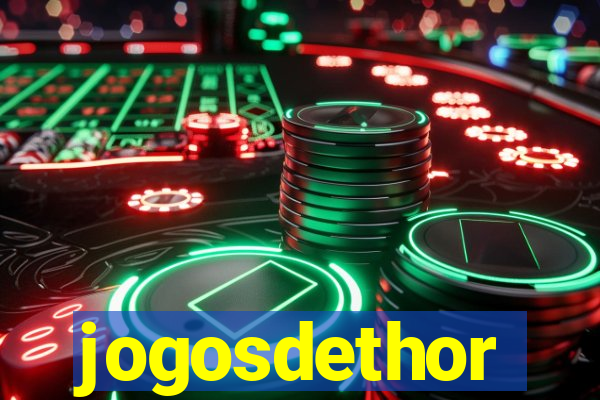 jogosdethor