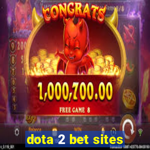 dota 2 bet sites