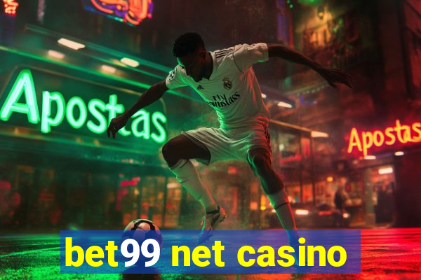 bet99 net casino