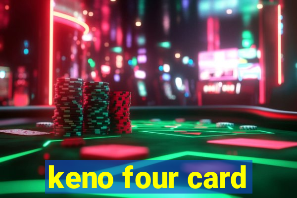 keno four card