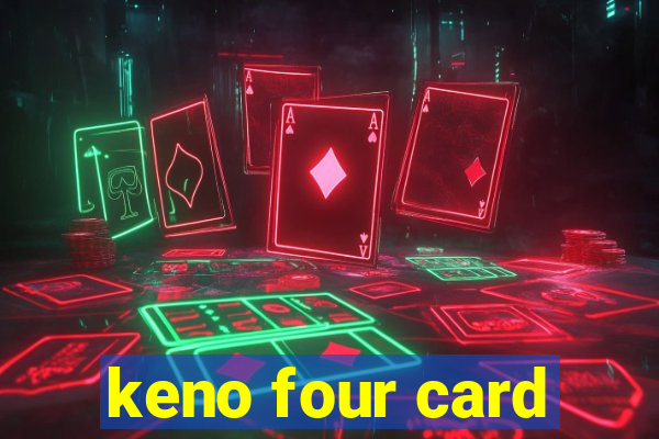 keno four card