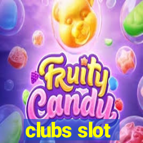 clubs slot