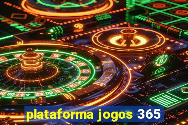 plataforma jogos 365