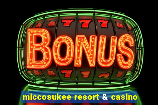 miccosukee resort & casino