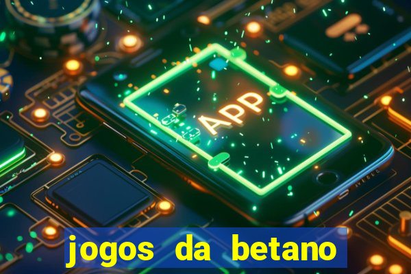 jogos da betano que est?o pagando