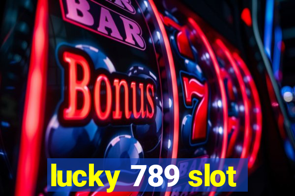 lucky 789 slot