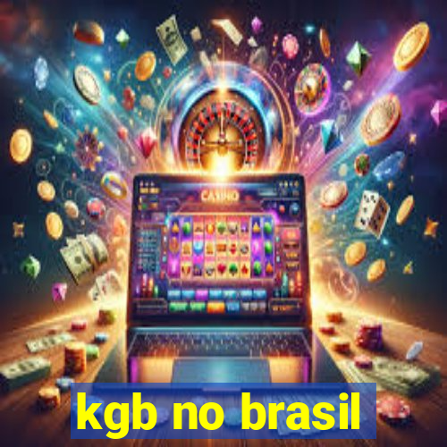 kgb no brasil