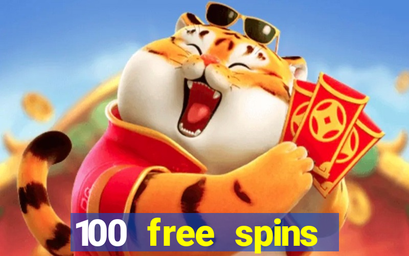 100 free spins casino no deposit