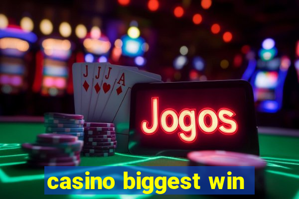 casino biggest win