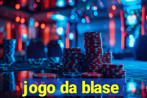 jogo da blase