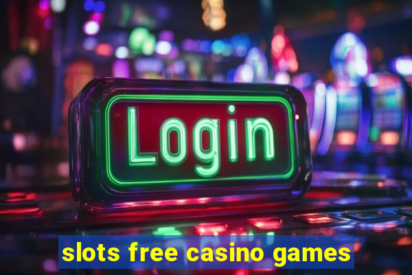 slots free casino games