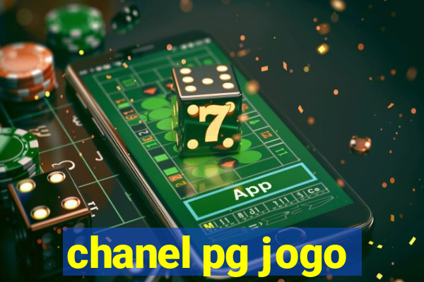 chanel pg jogo