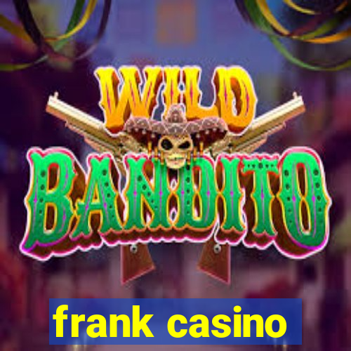 frank casino