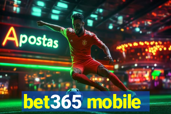 bet365 mobile