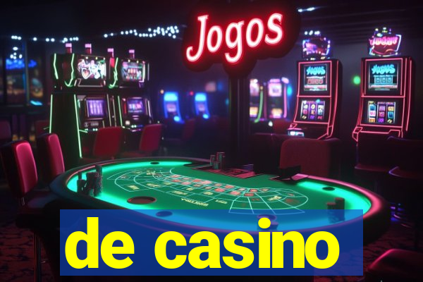 de casino