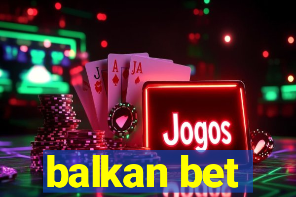 balkan bet