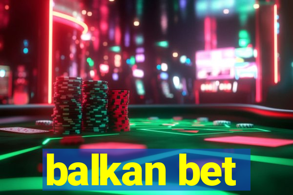 balkan bet