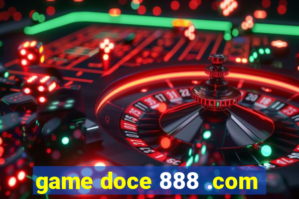 game doce 888 .com