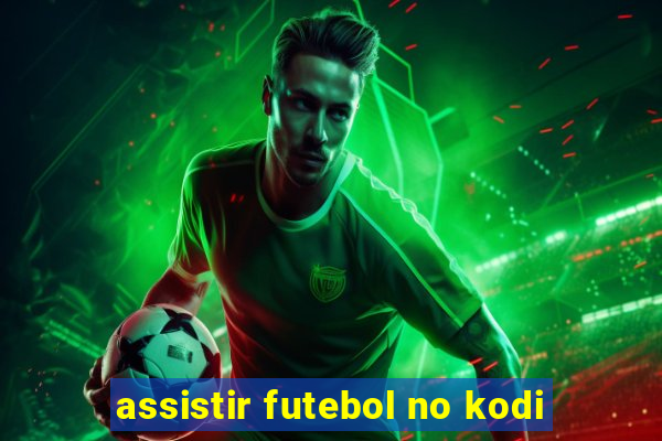 assistir futebol no kodi