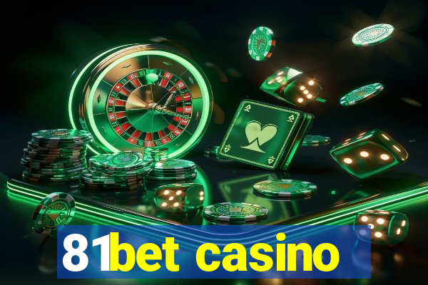 81bet casino