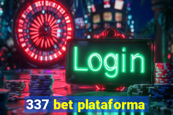 337 bet plataforma