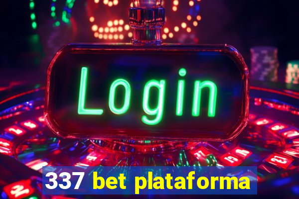 337 bet plataforma