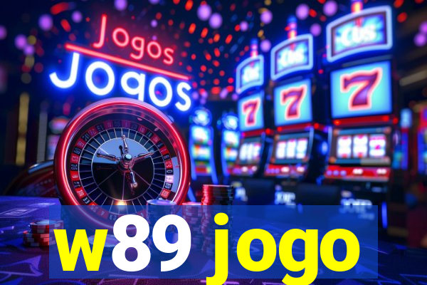 w89 jogo