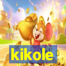 kikole