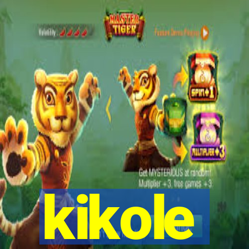 kikole